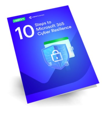 10 Steps To Microsoft 365 Cyber Resilience